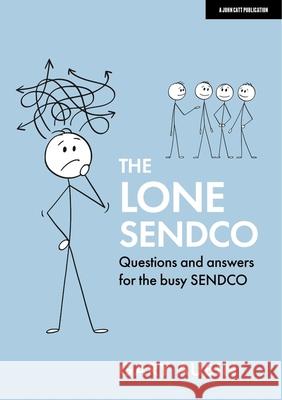 The Lone SENDCO: Questions and answers for the busy SENDCO Gary Aubin 9781913622589 Hodder Education