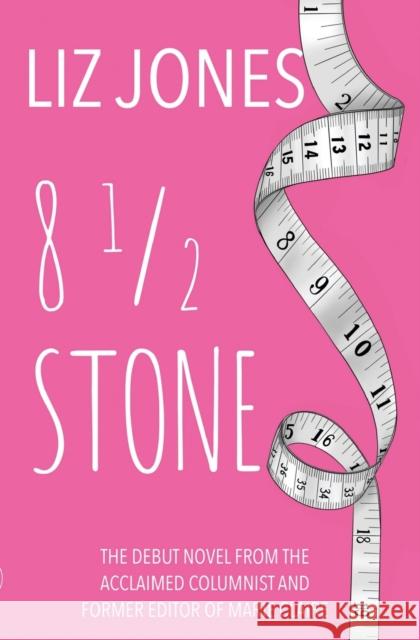 8 1/2 Stone Liz Jones 9781913623555 Authoritize