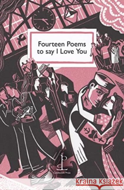 Fourteen Poems to say I Love You Various Authors 9781913627218 Candlestick Press