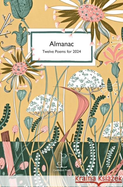 Almanac: Twelve Poems for 2024 Various Authors 9781913627294 Candlestick Press