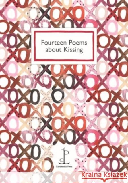 Fourteen Poems about Kissing Various Authors 9781913627355 Candlestick Press