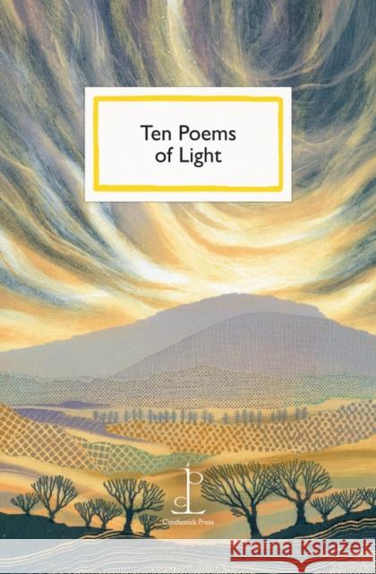 Ten Poems of Light Various Authors 9781913627478 Candlestick Press