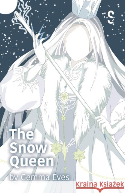 The Snow Queen Gemma Eves 9781913630478 Salamander Street Ltd