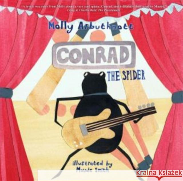 Conrad the Spider Molly Arbuthnott   9781913637149 Jelly Bean Books