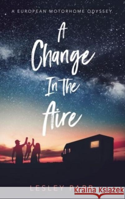 Change in the Aire, A Lesley Parr 9781913637316