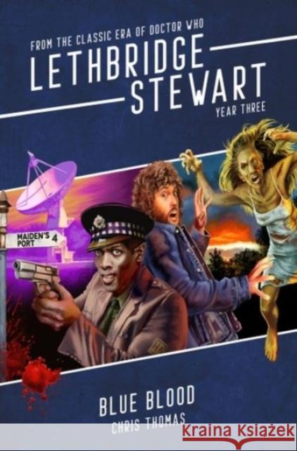 Lethbridge-Stewart: Blue Blood Chris Thomas 9781913637965 Candy Jar Books