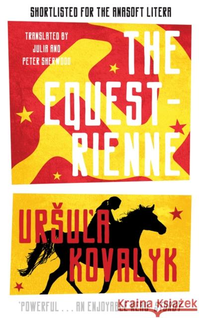 The Equestrienne Ursula Kovalyk 9781913640828