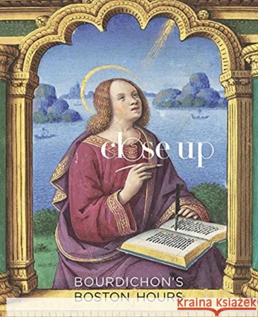 Bourdichon's Boston Hours Eze, Anne-Marie 9781913645014 Paul Holberton Publishing