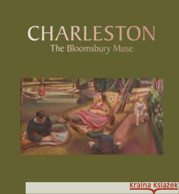Charleston: the Bloomsbury Muse Ellie Smith 9781913645182 Paul Holberton Publishing Ltd