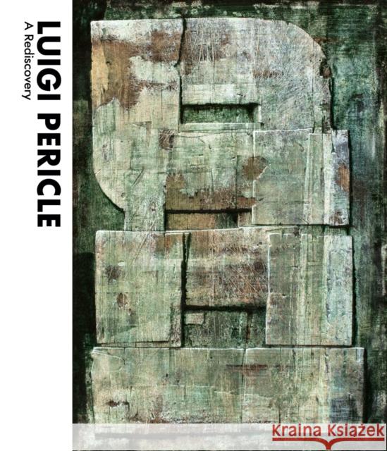 Luigi Pericle: A Rediscovery Marco Pasi 9781913645342