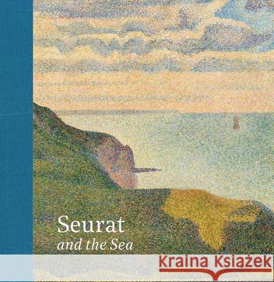 Seurat and the Sea Paul Smith 9781913645908 Paul Holberton Publishing