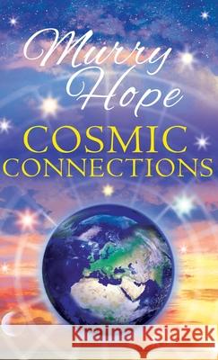 Cosmic Connections Murry Hope 9781913660222 Thoth Publications