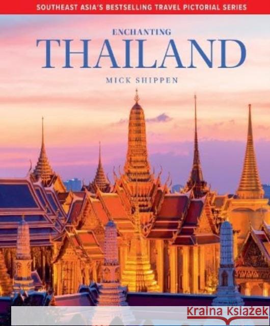 Enchanting Thailand  9781913679583 John Beaufoy Publishing Ltd