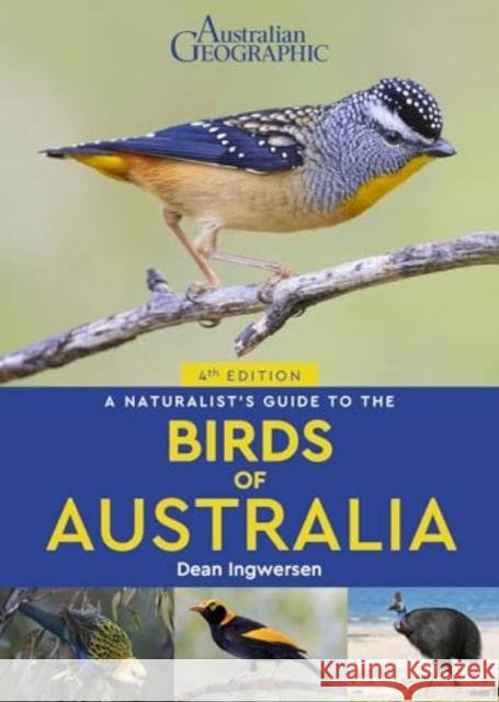 A Naturalist's Guide to the Birds of Australia Dean Ingwersen 9781913679651 John Beaufoy Publishing Ltd