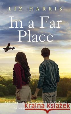 In a Far Place Liz Harris 9781913687199 Heywood Press