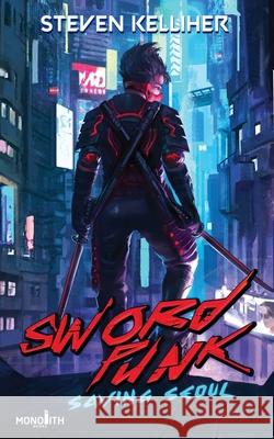 Sword Punk: Saving Seoul Steven Kelliher 9781913695064 Portal Books