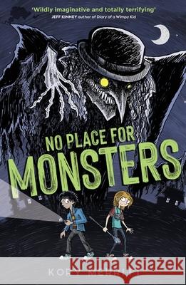 No Place for Monsters Kory Merritt 9781913696085 Chicken House Ltd