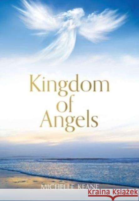 Kingdom of Angels Michelle Keane 9781913698973