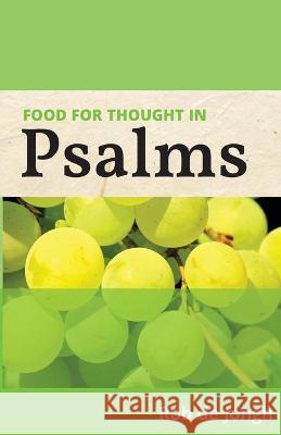 Food for Thought in Psalms Rob d 9781913699024 Woodland Press (MN)