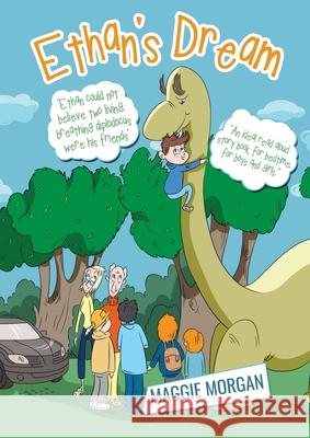 Ethan's Dream Maggie Morgan 9781913704117 Margaret Morgan