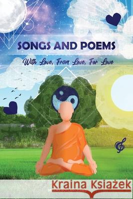 Songs and Poems: With Love, From Love, For Love Luke Boylan-Jones 9781913704858 Luke Boylan-Jones