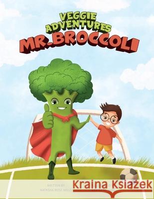 Mr Broccoli Natasha Rose Mills 9781913713072 Compass-Publishing UK