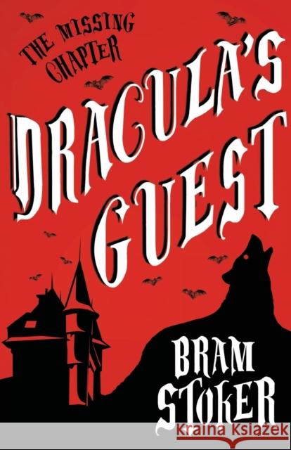 Dracula's Guest Bram Stoker, Florence Stoker 9781913724030 Renard Press Ltd