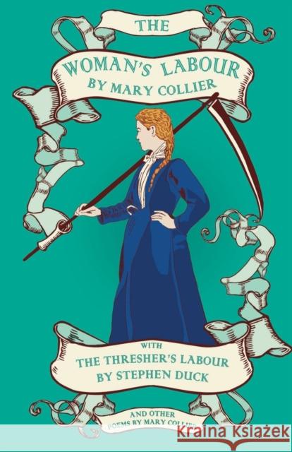 The Woman's Labour Mary Collier 9781913724344