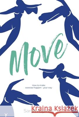 Move Aspinall, Sarah 9781913728878