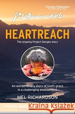 Heartreach: The Ongoing Project Dengke Story Mel Richardson 9781913741211