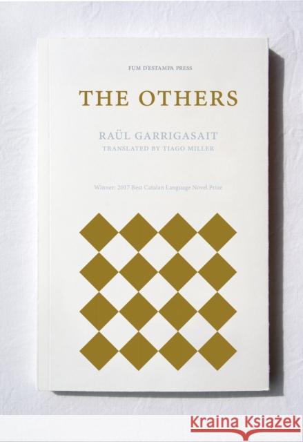 The Others Raul Garrigasait 9781913744007 FUM D'ESTAMPA PRESS