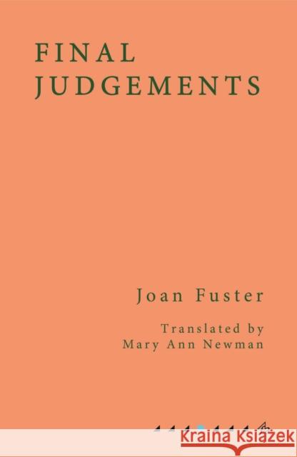 Final Judgements Joan Fuster, Mary Ann Newman 9781913744359