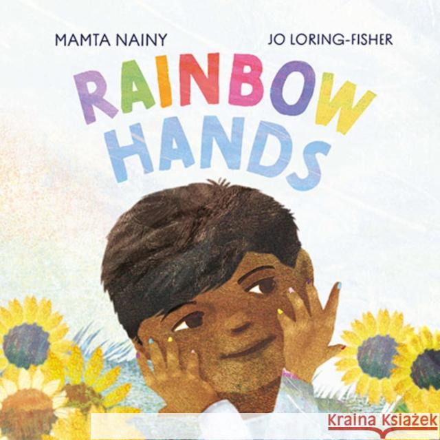 Rainbow Hands Mamta Nainy 9781913747831 Lantana Publishing