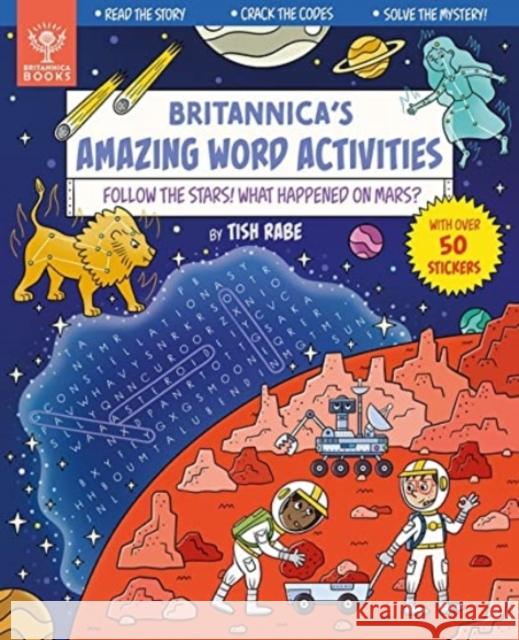 Follow the Stars! What Happened on Mars? [Britannica's Amazing Word Activities] Tish Rabe 9781913750626