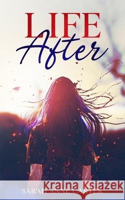 Life After Sarah Anne Carter 9781913762162