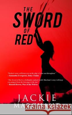 The Sword of Red Jackie Marchant 9781913762261