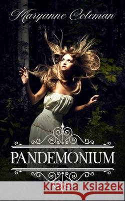 Pandemonium Maryanne Coleman 9781913762520