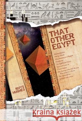 That Other Egypt Rhys Hughes 9781913766368