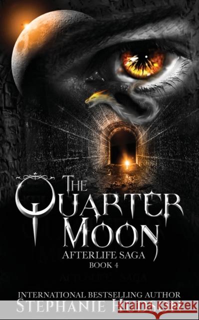 The Quarter Moon Stephanie Hudson 9781913769215 Hudson Indie Ink