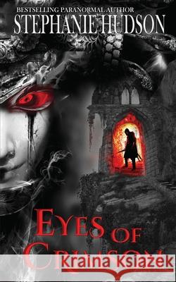 Eyes of Crimson Stephanie Hudson 9781913769789 Hudson Indie Ink