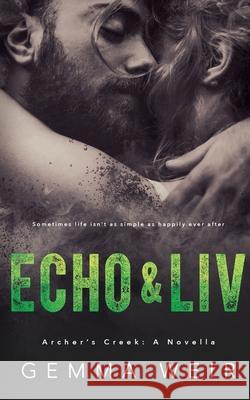 Echo & Liv Gemma Weir 9781913769932 Hudson Indie Ink