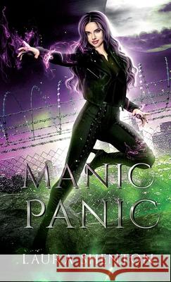 Manic Panic Laura Shenton 9781913779450 Iridescent Toad Publishing