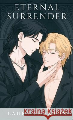 Eternal Surrender Laura Shenton 9781913779580 Iridescent Toad Publishing