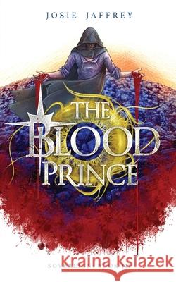 The Blood Prince Josie Jaffrey 9781913786229 Silver Sun Books