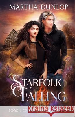 Starfolk Falling Dunlop, Martha 9781913788070 Tanlea Books