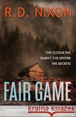 Fair Game R. D. Nixon 9781913793609 Hobeck Books Limited