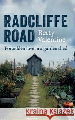 Radcliffe Road Betty Valentine 9781913794873 Green Cat Books
