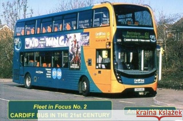 Cardiff Bus in the 21st Century ANDREW WILTSHIRE 9781913797034 Bernard McCall