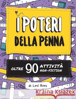 I poteri della penna Lexi Rees 9781913799106 Outset Publishing Ltd