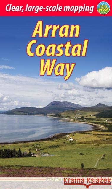 Arran Coastal Way (3 ed) Jacquetta Megarry 9781913817022 Rucksack Readers